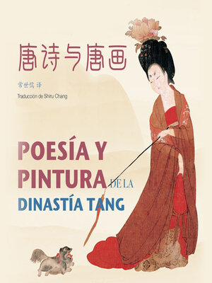 cover image of POESÍA Y PINTURA DE LA DINASTÍA TANG